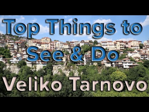 things-to-do-and-see-in-veliko-tarnovo-bulgaria